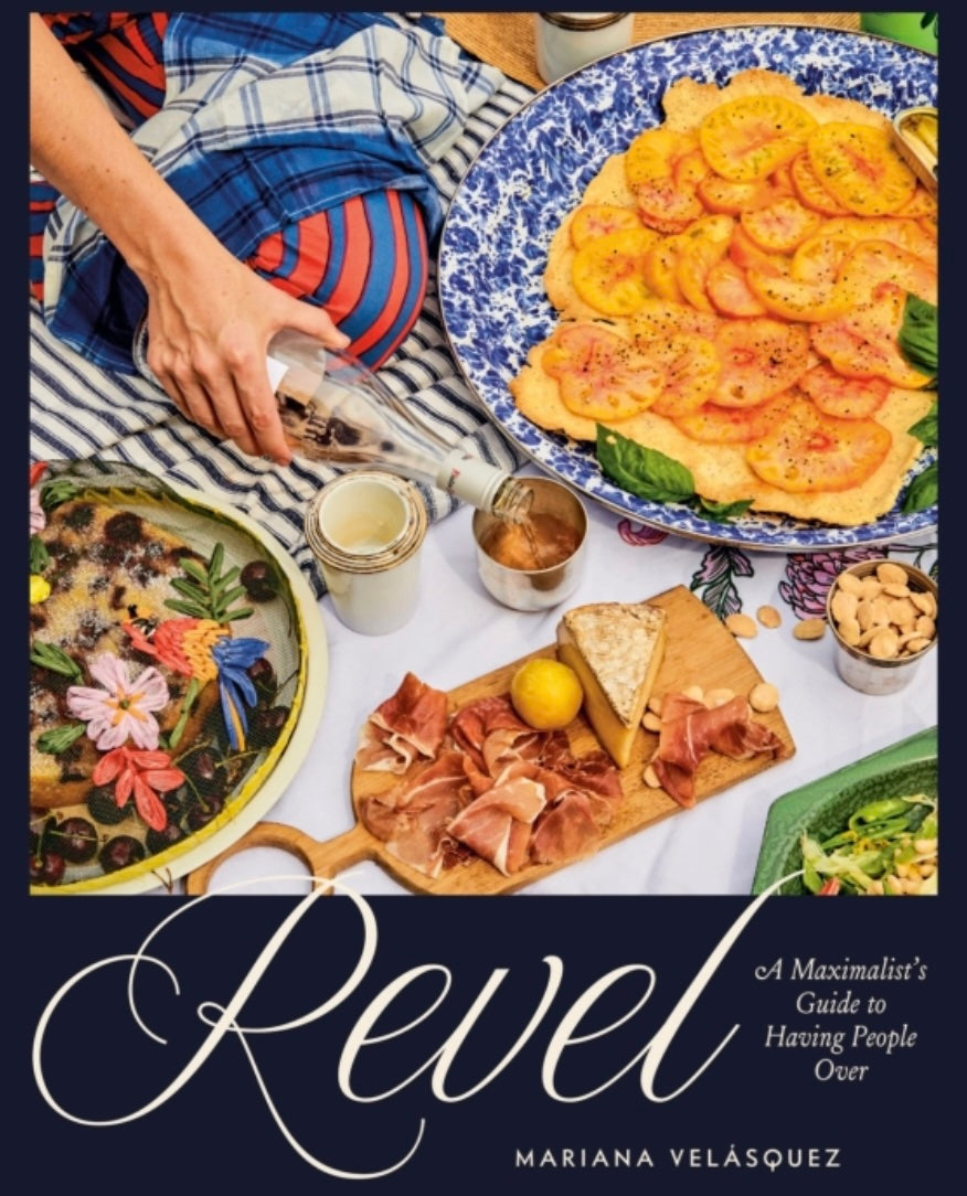 Revel a Maximalist's Guide to Having People Over – White's Mercantile